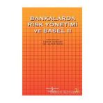 Bankalarda Risk ve Basel 2 / İş Bankası Kültür Yayınları