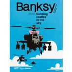 Banksy: Building Castles in the Sky