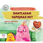 Bantlasam Yapışmaz Mı ? / Canavar Kardeşler 5 / Merve Gülcemal