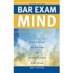 Bar Exam Mind: A Strategy Guide for an Anxiety-Free Bar Exam by Matt Racine (2014-04-19)