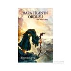 BARA TILANIN ORDUSU EOLIN DESTANI 1 - BÜLENT ÖGEYIK