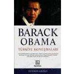 BARACK OBAMA TÜRKİYE KONUŞMALARI - AYTEKIN GEZICI