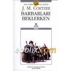 Barbarları Beklerken - Müge Gürsoy Sökmen - Başak Ertür