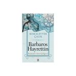 Barbaros Hayrettin Kanuni'nin Gölgesi - Kemalettin Çalık