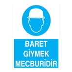 Baret Giymek Mecburidir Uyarı Tabelası - 35x50 Alüminyum Kompozit Panel - KKB8