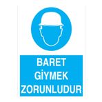 Baret Giymek Zorunludur Uyarı Tabelası - 20x30 Alüminyum Kompozit Panel - KKB7