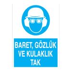 Baret Gözlük Ve Kulaklık Tak Uyarı Tabelası - 35x50 Alüminyum Kompozit Panel - Dİ25