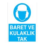 Baret Ve Kulaklık Tak Uyarı Tabelası - 70x100 Alüminyum Kompozit Panel - Dİ2