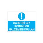 Baretini Giy Koruyucu Malzemeni Kullan Uyarı Tabelası - 35x50 Alüminyum Kompozit Panel - Dİ9