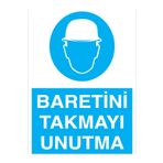 Baretini Takmayı Unutma Uyarı Tabelası - 35x50 Alüminyum Kompozit Panel - KKB12