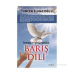 BARIŞ DILI - TUNCER ELMACIOĞLU