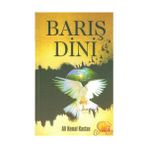 BARIŞ DINI - ALI KEMAL KASTAN