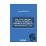Barış İçin Birlik Kararı / On İki Levha Yayınları / Muhammed Enes Bayrak
