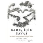 Barış için Savaş Murad İdris