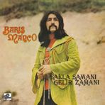 BARIŞ MANÇO SAKLA SAMANI GELİR ZAMANI