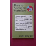 Barış Ve Sosyalizm Sorunları - Aylık Teori Ve Enformasyon Dergisi Mart 1978 / 12