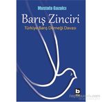 Barış Zinciri - Mustafa Gazalcı