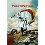 Barışa Son Veren Savaş - Margaret Macmillan