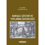 Barışçıl Gösteri ve Toplanma Özgürlüğü / Murat Güven / On İki Levha Yayınları / 9786257773492