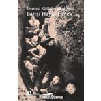 Barışı Hayal Etmek - Francoise Barret-Ducrocq