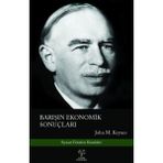 Barışın Ekonomik Sonuçları - John M. Keynes