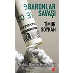 Baronlar Savaşı Zindaşti Olayı’nın Perde Arkası-Timur Soykan