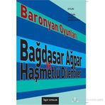BARONYAN OYUNLARI BAĞDASAR AĞPAR VE HAŞMETLÜ DILENCILER - HAGOP BARONYAN