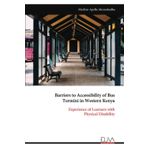 Barriers to Accessibility of Bus Termini in Western Kenya: Experience of Learners with Physical Disability
