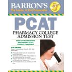 Barrons Educational Series Barron's Pcat: Pharmacy College Admission Test Sixth Edition