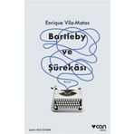 Bartleby ve Şürekası-Enrique Vila-Matas