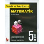 Basamak Yayınları 5. Sınıf Matematik Taktik Ve Pratiklerle Soru Bankası