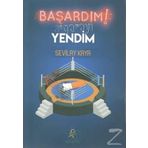 Başardım! Sigarayı Yendim - Sevilay Kaya