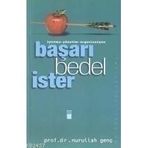 BAŞARI BEDEL İSTER - NURULLAH GENÇ