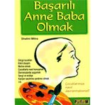 BAŞARILI ANNE BABA OLMAK - SHALINI MITRA