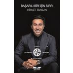 Başarılı Bir İşin Sırrı - Hikmet Eraslan