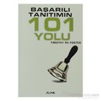 Başarılı Tanıtımın 101 Yolu - timothy r v foster