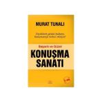 Başarılı ve Güzel Konuşma Sanatı - Murat Tunalı