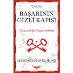 Başarının Gizli Kapısı Mucizevi Bir Yaşam Rehberi - Florence Scovel Shinn Sola