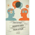 BAŞARIYA GIDEN YOLDA İLETIŞIM - DONNA DALE CARNEGIE