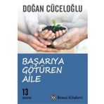 BAŞARIYA GÖTÜREN AILE SINAV DÖNEMİNDE ANA-BABALIK - DOĞAN CÜCELOĞLU