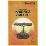 Başarmak İçin Karınca Kadar!.. - Besim Eviz