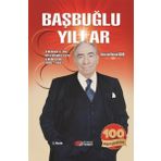 Başbuğlu Yıllar - Hüseyin Hüsnü Uğur