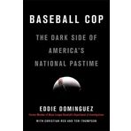 Baseball Cop Eddie Dominguez