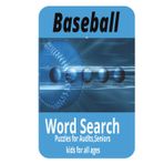 Baseball word search: Every time you watch or play a baseball game, you learn something.