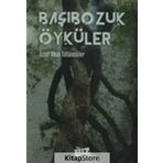 Başıbozuk Öyküler - İzzet Akın Tütüncüler