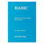 Basic Bilgisayar Programlama Ders Notları - Ahmet Topçu
