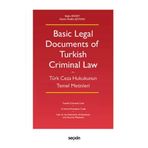Basic Legal Documents of Turkish Criminal Law (Türk Ceza Hukukunun Temel Metinleri) Buğra Erdem 2021/09