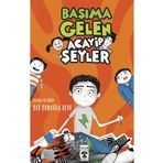 Başıma Gelen Acayip Şeyler Timaş Çocuk