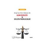Basın Özgürlüğü ve Devletin Yükümlülükleri - Ufuk Ramazan Çakmak