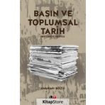 Basın ve Toplumsal Tarih - Abdulkadir Gölcü